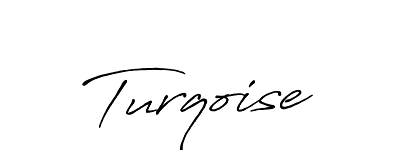 Use a signature maker to create a handwritten signature online. With this signature software, you can design (Antro_Vectra_Bolder) your own signature for name Turqoise. Turqoise signature style 7 images and pictures png