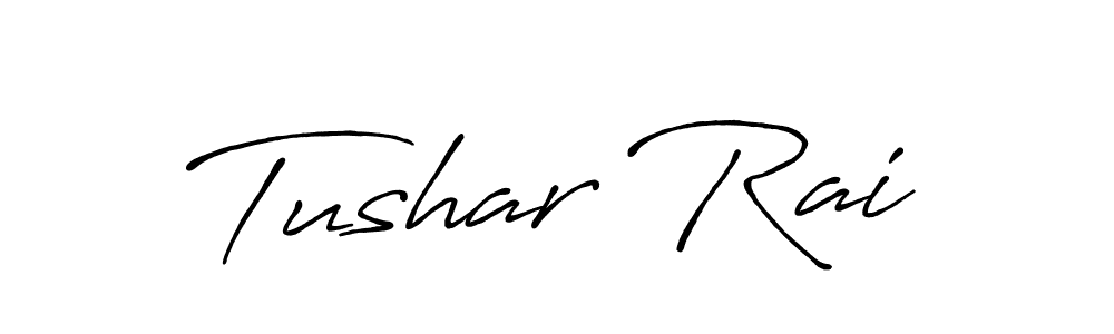 Also we have Tushar Rai name is the best signature style. Create professional handwritten signature collection using Antro_Vectra_Bolder autograph style. Tushar Rai signature style 7 images and pictures png