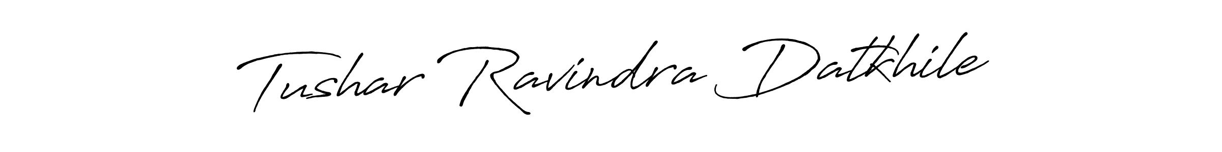 Make a short Tushar Ravindra Datkhile signature style. Manage your documents anywhere anytime using Antro_Vectra_Bolder. Create and add eSignatures, submit forms, share and send files easily. Tushar Ravindra Datkhile signature style 7 images and pictures png