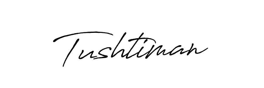 Also You can easily find your signature by using the search form. We will create Tushtiman name handwritten signature images for you free of cost using Antro_Vectra_Bolder sign style. Tushtiman signature style 7 images and pictures png