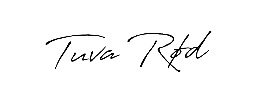 Tuva Rød stylish signature style. Best Handwritten Sign (Antro_Vectra_Bolder) for my name. Handwritten Signature Collection Ideas for my name Tuva Rød. Tuva Rød signature style 7 images and pictures png