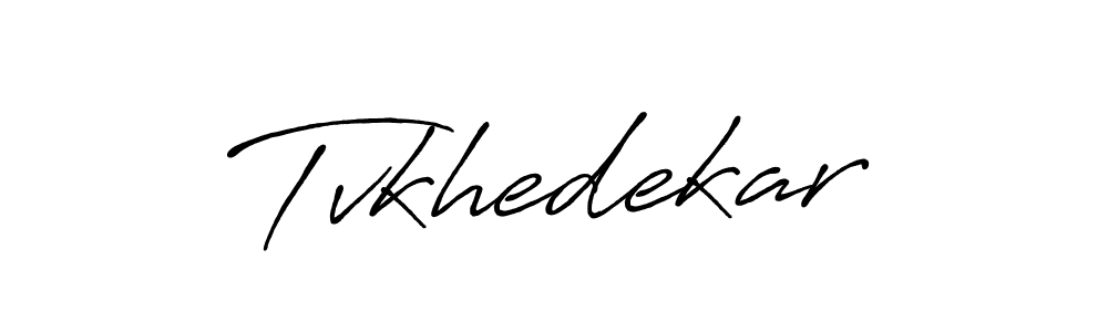 Design your own signature with our free online signature maker. With this signature software, you can create a handwritten (Antro_Vectra_Bolder) signature for name Tvkhedekar. Tvkhedekar signature style 7 images and pictures png