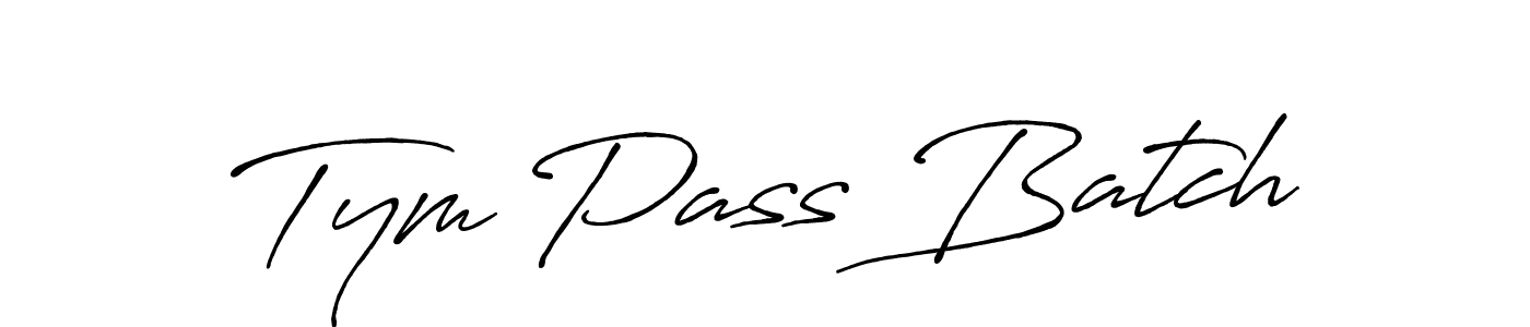 Make a beautiful signature design for name Tym Pass Batch. With this signature (Antro_Vectra_Bolder) style, you can create a handwritten signature for free. Tym Pass Batch signature style 7 images and pictures png
