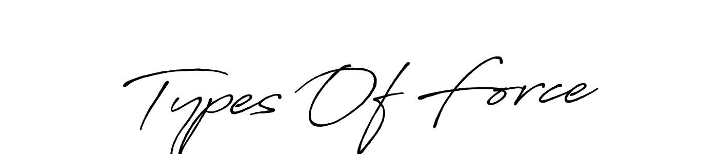 How to make Types Of Force name signature. Use Antro_Vectra_Bolder style for creating short signs online. This is the latest handwritten sign. Types Of Force signature style 7 images and pictures png