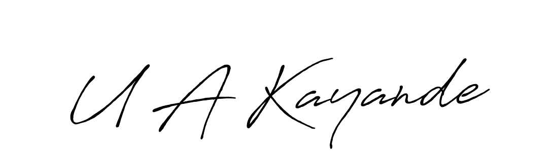 How to make U A Kayande name signature. Use Antro_Vectra_Bolder style for creating short signs online. This is the latest handwritten sign. U A Kayande signature style 7 images and pictures png