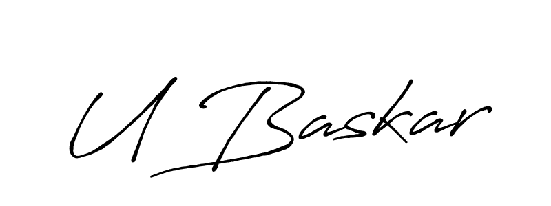 Create a beautiful signature design for name U Baskar. With this signature (Antro_Vectra_Bolder) fonts, you can make a handwritten signature for free. U Baskar signature style 7 images and pictures png