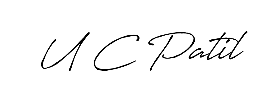 Design your own signature with our free online signature maker. With this signature software, you can create a handwritten (Antro_Vectra_Bolder) signature for name U C Patil. U C Patil signature style 7 images and pictures png