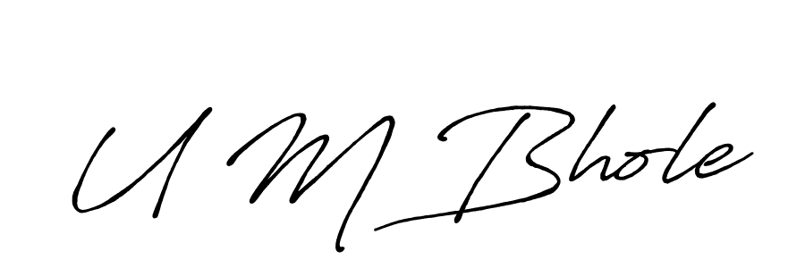 if you are searching for the best signature style for your name U M Bhole. so please give up your signature search. here we have designed multiple signature styles  using Antro_Vectra_Bolder. U M Bhole signature style 7 images and pictures png