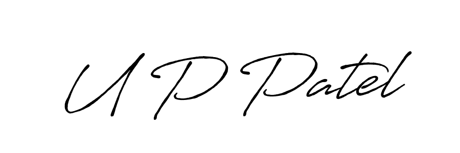 Also we have U P Patel name is the best signature style. Create professional handwritten signature collection using Antro_Vectra_Bolder autograph style. U P Patel signature style 7 images and pictures png