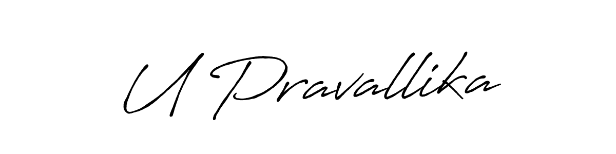 Create a beautiful signature design for name U Pravallika. With this signature (Antro_Vectra_Bolder) fonts, you can make a handwritten signature for free. U Pravallika signature style 7 images and pictures png