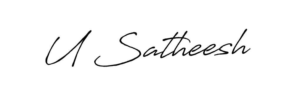 Create a beautiful signature design for name U Satheesh. With this signature (Antro_Vectra_Bolder) fonts, you can make a handwritten signature for free. U Satheesh signature style 7 images and pictures png