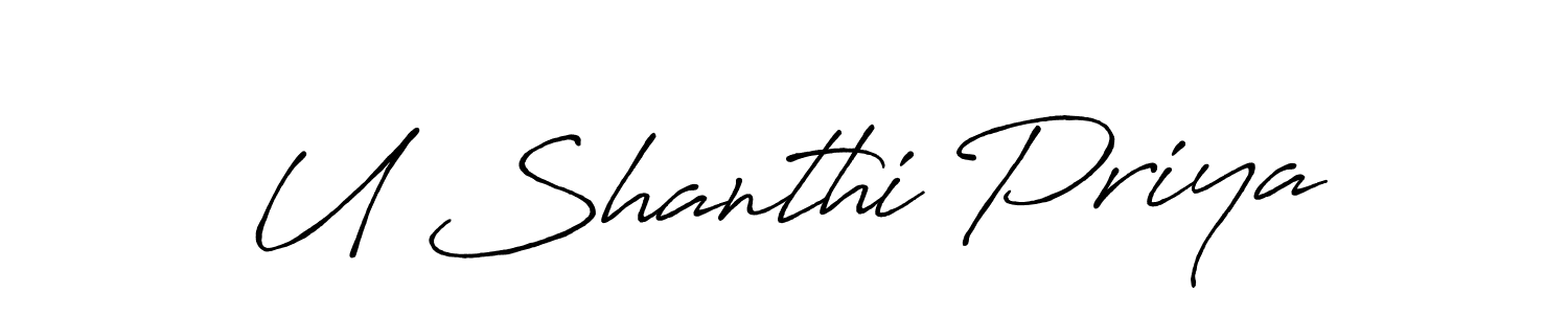 Once you've used our free online signature maker to create your best signature Antro_Vectra_Bolder style, it's time to enjoy all of the benefits that U Shanthi Priya name signing documents. U Shanthi Priya signature style 7 images and pictures png