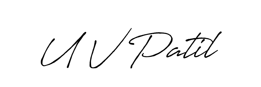 Create a beautiful signature design for name U V Patil. With this signature (Antro_Vectra_Bolder) fonts, you can make a handwritten signature for free. U V Patil signature style 7 images and pictures png