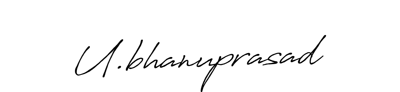 U.bhanuprasad stylish signature style. Best Handwritten Sign (Antro_Vectra_Bolder) for my name. Handwritten Signature Collection Ideas for my name U.bhanuprasad. U.bhanuprasad signature style 7 images and pictures png