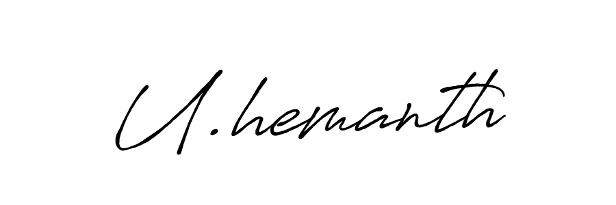 Also You can easily find your signature by using the search form. We will create U.hemanth name handwritten signature images for you free of cost using Antro_Vectra_Bolder sign style. U.hemanth signature style 7 images and pictures png
