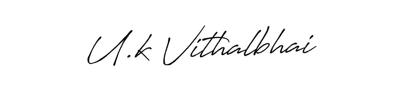 Design your own signature with our free online signature maker. With this signature software, you can create a handwritten (Antro_Vectra_Bolder) signature for name U.k Vithalbhai. U.k Vithalbhai signature style 7 images and pictures png