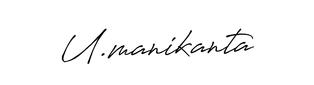 Make a beautiful signature design for name U.manikanta. With this signature (Antro_Vectra_Bolder) style, you can create a handwritten signature for free. U.manikanta signature style 7 images and pictures png