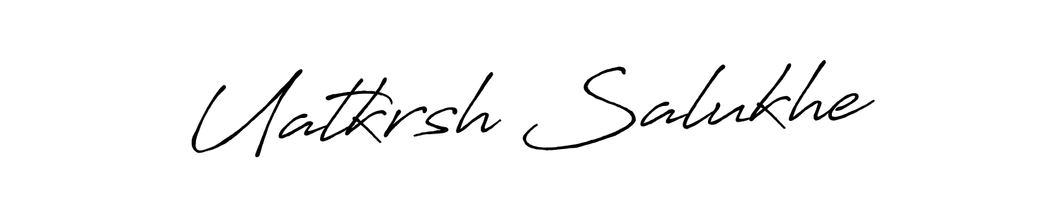 Create a beautiful signature design for name Uatkrsh Salukhe. With this signature (Antro_Vectra_Bolder) fonts, you can make a handwritten signature for free. Uatkrsh Salukhe signature style 7 images and pictures png