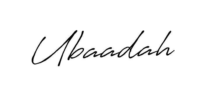 Create a beautiful signature design for name Ubaadah. With this signature (Antro_Vectra_Bolder) fonts, you can make a handwritten signature for free. Ubaadah signature style 7 images and pictures png