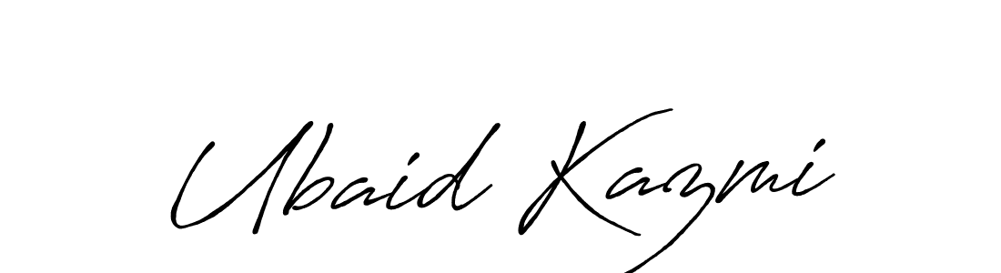 It looks lik you need a new signature style for name Ubaid Kazmi. Design unique handwritten (Antro_Vectra_Bolder) signature with our free signature maker in just a few clicks. Ubaid Kazmi signature style 7 images and pictures png