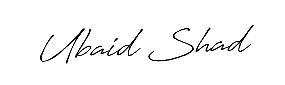 Also we have Ubaid Shad name is the best signature style. Create professional handwritten signature collection using Antro_Vectra_Bolder autograph style. Ubaid Shad signature style 7 images and pictures png