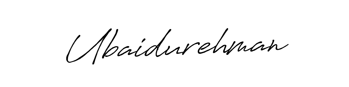 Also we have Ubaidurehman name is the best signature style. Create professional handwritten signature collection using Antro_Vectra_Bolder autograph style. Ubaidurehman signature style 7 images and pictures png