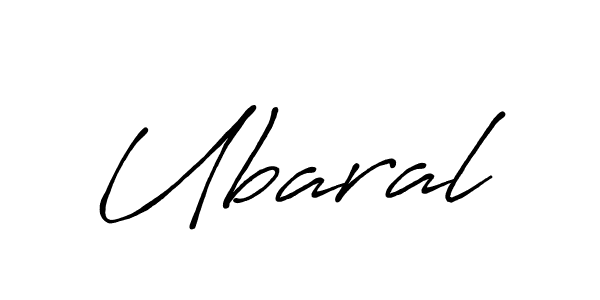 Make a beautiful signature design for name Ubaral. With this signature (Antro_Vectra_Bolder) style, you can create a handwritten signature for free. Ubaral signature style 7 images and pictures png