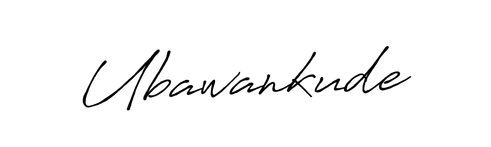 Ubawankude stylish signature style. Best Handwritten Sign (Antro_Vectra_Bolder) for my name. Handwritten Signature Collection Ideas for my name Ubawankude. Ubawankude signature style 7 images and pictures png