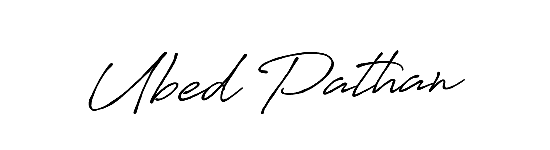 Make a beautiful signature design for name Ubed Pathan. With this signature (Antro_Vectra_Bolder) style, you can create a handwritten signature for free. Ubed Pathan signature style 7 images and pictures png