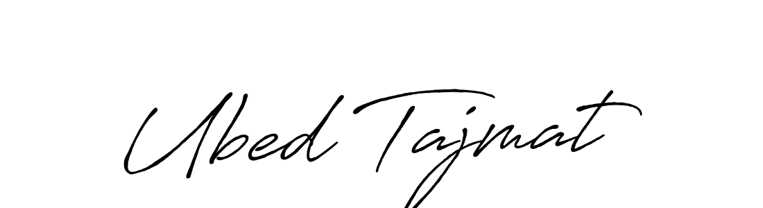 Design your own signature with our free online signature maker. With this signature software, you can create a handwritten (Antro_Vectra_Bolder) signature for name Ubed Tajmat. Ubed Tajmat signature style 7 images and pictures png