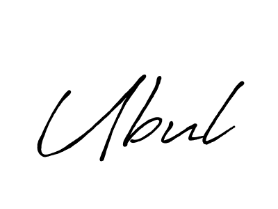 You should practise on your own different ways (Antro_Vectra_Bolder) to write your name (Ubul) in signature. don't let someone else do it for you. Ubul signature style 7 images and pictures png