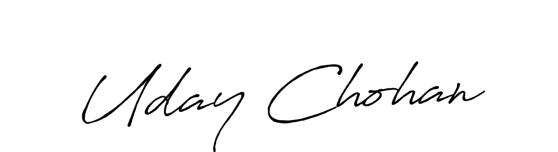 Also we have Uday Chohan name is the best signature style. Create professional handwritten signature collection using Antro_Vectra_Bolder autograph style. Uday Chohan signature style 7 images and pictures png