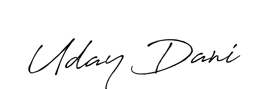 Use a signature maker to create a handwritten signature online. With this signature software, you can design (Antro_Vectra_Bolder) your own signature for name Uday Dani. Uday Dani signature style 7 images and pictures png