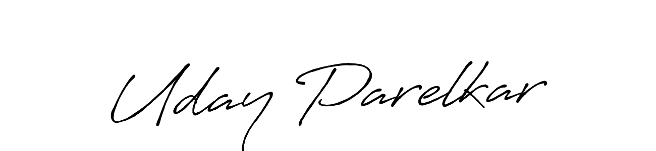 Create a beautiful signature design for name Uday Parelkar. With this signature (Antro_Vectra_Bolder) fonts, you can make a handwritten signature for free. Uday Parelkar signature style 7 images and pictures png