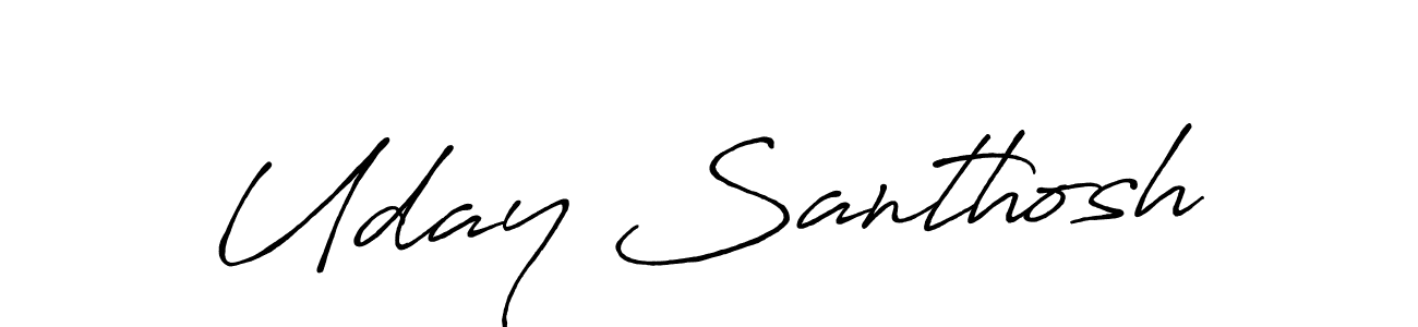 You should practise on your own different ways (Antro_Vectra_Bolder) to write your name (Uday Santhosh) in signature. don't let someone else do it for you. Uday Santhosh signature style 7 images and pictures png