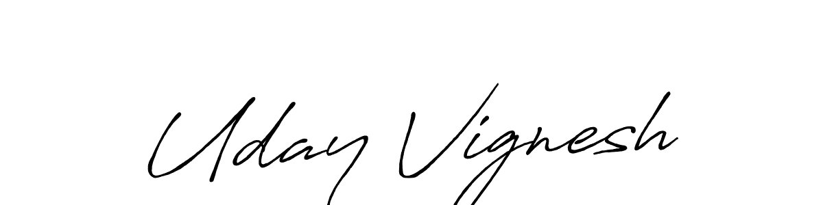 Design your own signature with our free online signature maker. With this signature software, you can create a handwritten (Antro_Vectra_Bolder) signature for name Uday Vignesh. Uday Vignesh signature style 7 images and pictures png