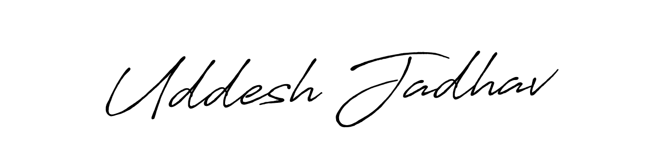 Create a beautiful signature design for name Uddesh Jadhav. With this signature (Antro_Vectra_Bolder) fonts, you can make a handwritten signature for free. Uddesh Jadhav signature style 7 images and pictures png