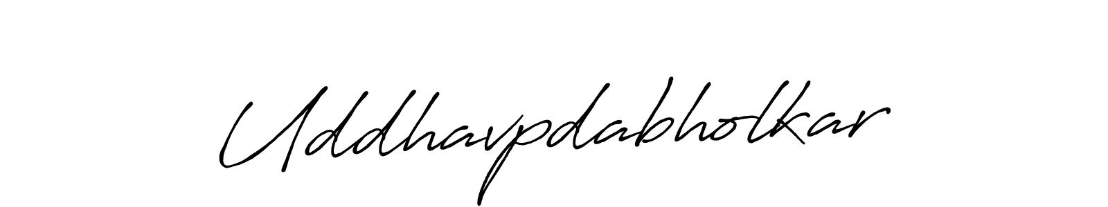 Uddhavpdabholkar stylish signature style. Best Handwritten Sign (Antro_Vectra_Bolder) for my name. Handwritten Signature Collection Ideas for my name Uddhavpdabholkar. Uddhavpdabholkar signature style 7 images and pictures png