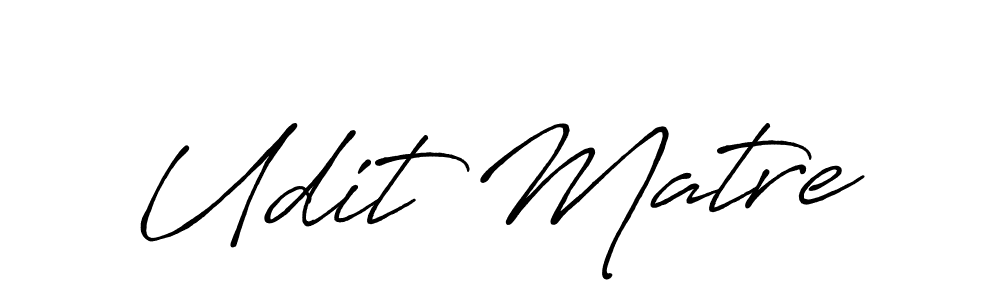 Create a beautiful signature design for name Udit Matre. With this signature (Antro_Vectra_Bolder) fonts, you can make a handwritten signature for free. Udit Matre signature style 7 images and pictures png