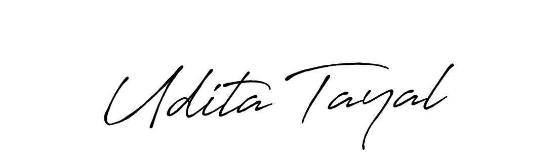 Design your own signature with our free online signature maker. With this signature software, you can create a handwritten (Antro_Vectra_Bolder) signature for name Udita Tayal. Udita Tayal signature style 7 images and pictures png