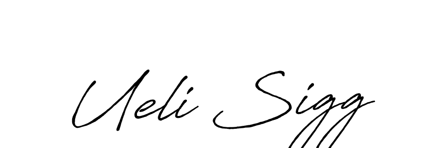 Design your own signature with our free online signature maker. With this signature software, you can create a handwritten (Antro_Vectra_Bolder) signature for name Ueli Sigg. Ueli Sigg signature style 7 images and pictures png