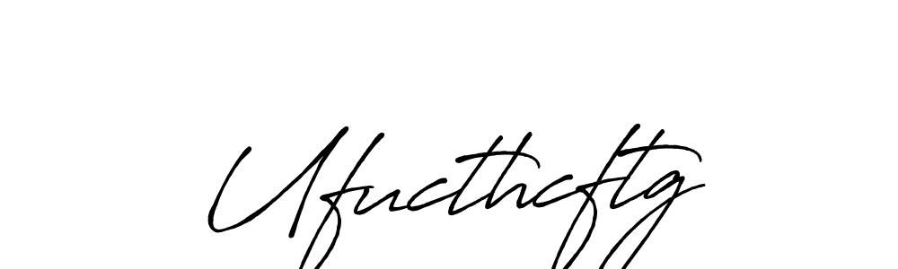 Once you've used our free online signature maker to create your best signature Antro_Vectra_Bolder style, it's time to enjoy all of the benefits that Ufucthcftg name signing documents. Ufucthcftg signature style 7 images and pictures png