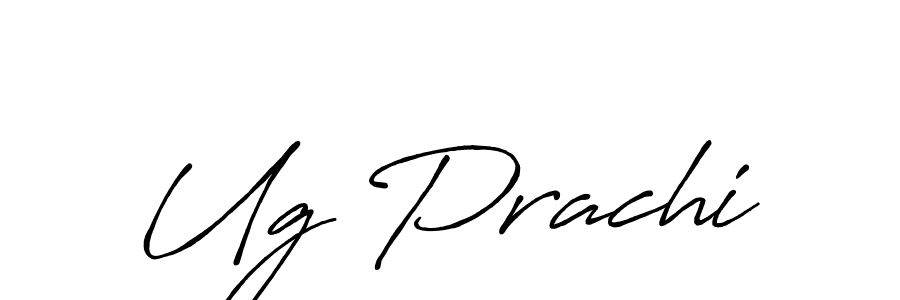 Also we have Ug Prachi name is the best signature style. Create professional handwritten signature collection using Antro_Vectra_Bolder autograph style. Ug Prachi signature style 7 images and pictures png