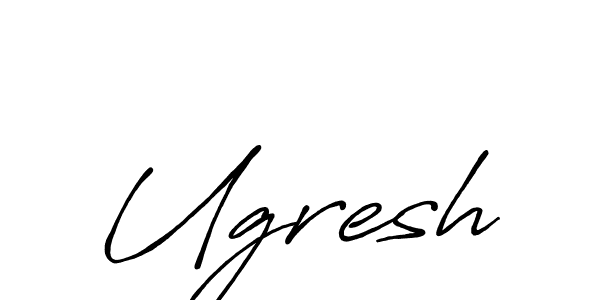 Design your own signature with our free online signature maker. With this signature software, you can create a handwritten (Antro_Vectra_Bolder) signature for name Ugresh. Ugresh signature style 7 images and pictures png