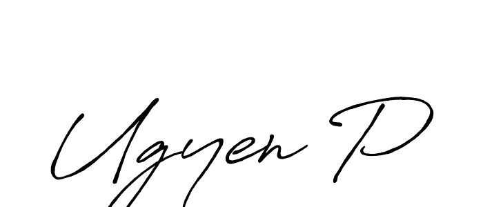 Create a beautiful signature design for name Ugyen P. With this signature (Antro_Vectra_Bolder) fonts, you can make a handwritten signature for free. Ugyen P signature style 7 images and pictures png