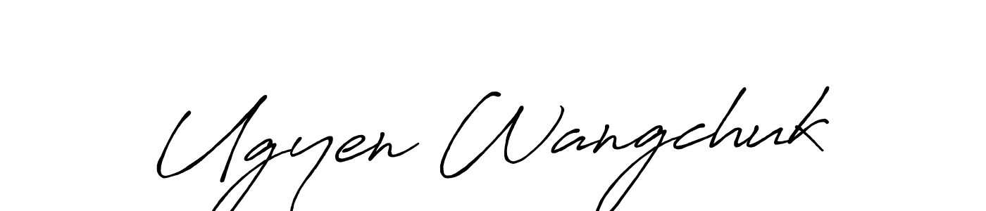 How to make Ugyen Wangchuk name signature. Use Antro_Vectra_Bolder style for creating short signs online. This is the latest handwritten sign. Ugyen Wangchuk signature style 7 images and pictures png