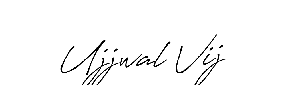 Also we have Ujjwal Vij name is the best signature style. Create professional handwritten signature collection using Antro_Vectra_Bolder autograph style. Ujjwal Vij signature style 7 images and pictures png