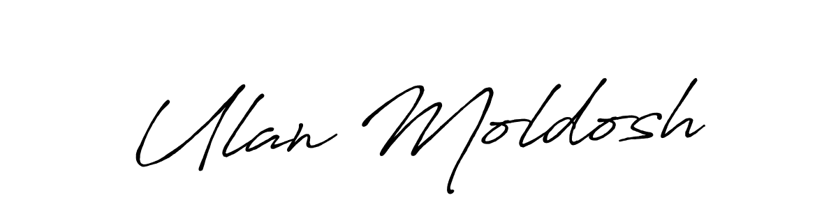 Make a beautiful signature design for name Ulan Moldosh. With this signature (Antro_Vectra_Bolder) style, you can create a handwritten signature for free. Ulan Moldosh signature style 7 images and pictures png