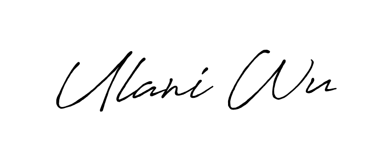 Design your own signature with our free online signature maker. With this signature software, you can create a handwritten (Antro_Vectra_Bolder) signature for name Ulani Wu. Ulani Wu signature style 7 images and pictures png