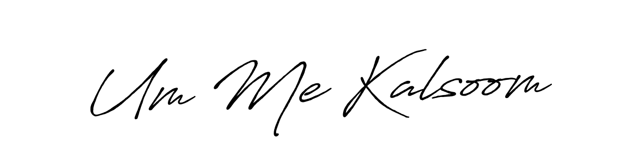 Also we have Um Me Kalsoom name is the best signature style. Create professional handwritten signature collection using Antro_Vectra_Bolder autograph style. Um Me Kalsoom signature style 7 images and pictures png